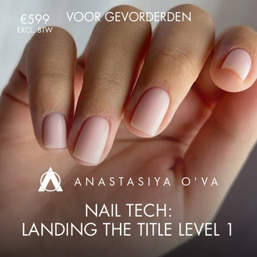 Nail Tech: Landing The Title Level 1 voor Gevorderden